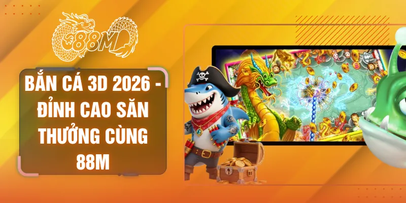 Bắn cá 3D