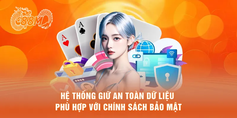 Hệ thống giữ an toàn dữ liệu phù hợp với chính sách bảo mật