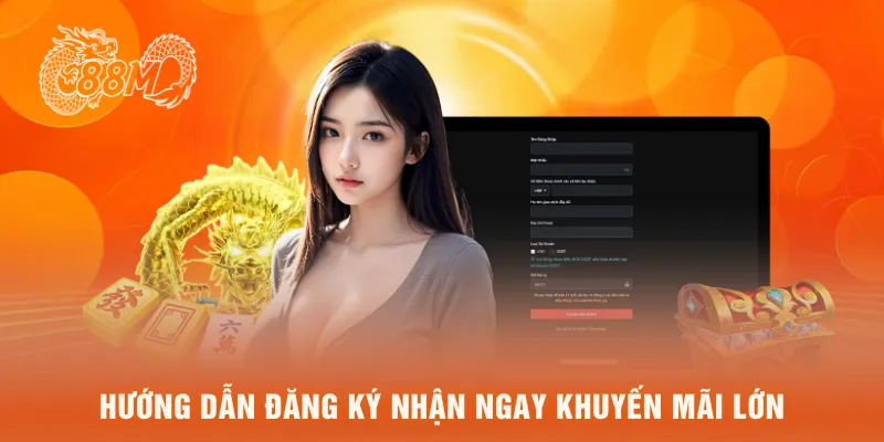 Hướng dẫn đăng ký nhận ngay khuyến mãi lớn